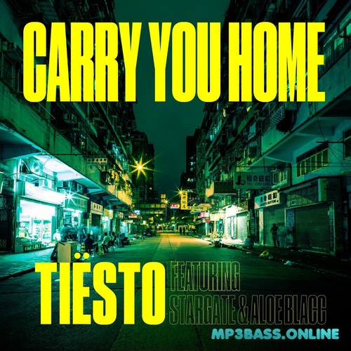 Музика Tiesto - Carry You Home (feat. StarGate & Aloe Blacc)