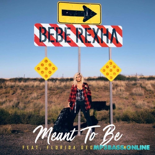Музика Bebe Rexha - Meant To Be (feat. Florida Georgia Line)