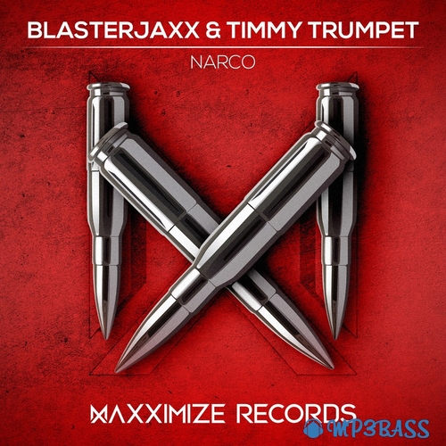 Музика Blasterjaxx - Narco (feat. Timmy Trumpet)