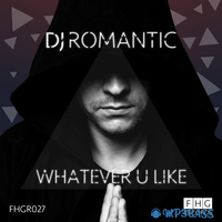 DJ Romantic от Whatever U Like (Original Mix)