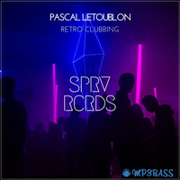 Pascal Letoublon от Retro Clubbing (Original Mix)