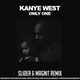 Kanye West от Only One (Slider & Magnit Remix)
