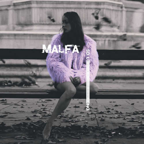 Музика MALFA - So Long
