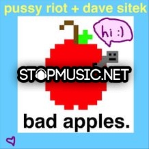 Музика Pussy Riot - Bad Apples (feat. Dave Sitek)
