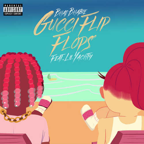 Музика Bhad Bhabie - Gucci Flip Flops (feat. Lil Yachty)