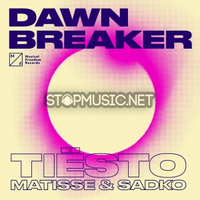 Tiesto от Dawnbreaker (feat. Matisse & Sadko)