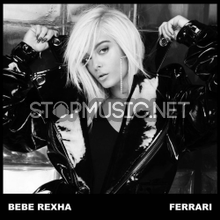 Музика Bebe Rexha - Ferrari