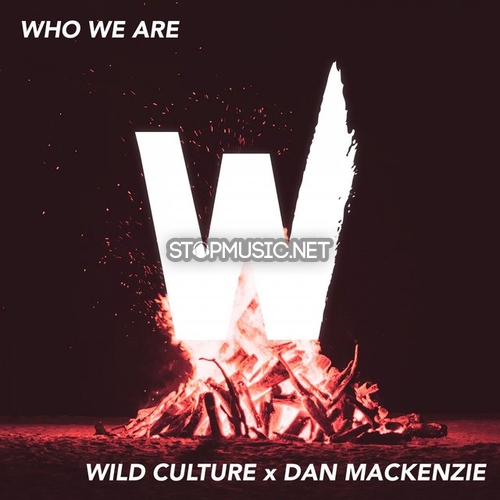 Музика Wild Culture & Dan Mackenzie - Who We Are (Guitar Version)