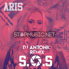 Музика Aris - S.O.S. (DJ Antonio Remix)