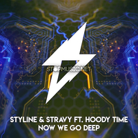 Styline & Stravy от Now We Go Deep (feat. Hoody Time)