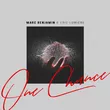 Marc Benjamin от One Chance (feat. Eric Lumiere)