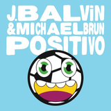J Balvin от Positivo (feat. Michael Brun)