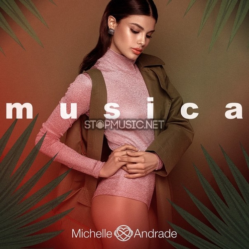 Музика Michelle Andrade - Musica