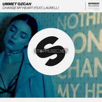 Ummet Ozcan от Change My Heart (feat. Laurell)
