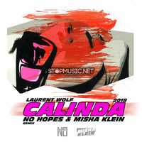 Laurent Wolf от Calinda (No Hopes & Misha Klein Remix)