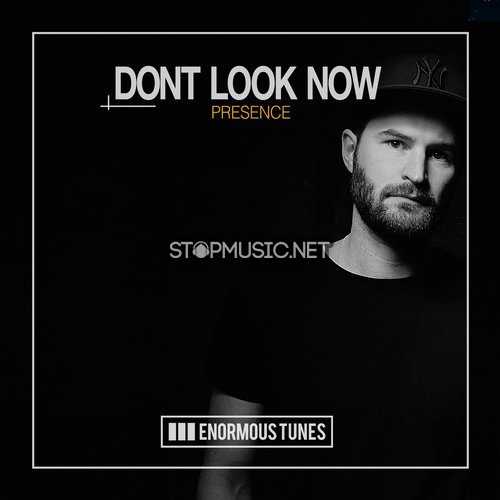 Музика Dont Look Now - Presence (Extended Mix)