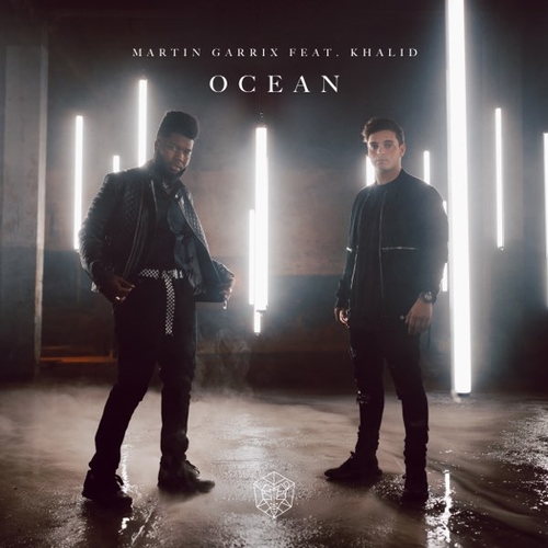 Музика Martin Garrix - Ocean (feat. Khalid)