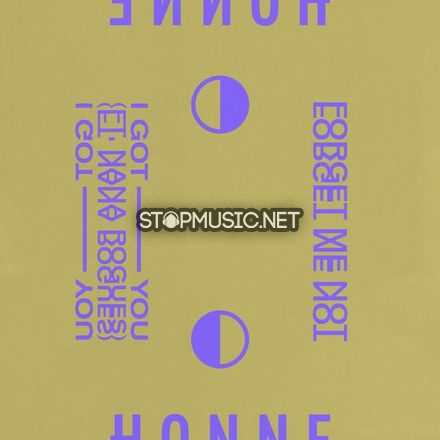 Музика Honne - I Got You ◑ (feat. Nana Rogues)