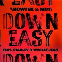 Музика Showtek & MOTi - Down Easy (feat. Starley & Wyclef Jean)