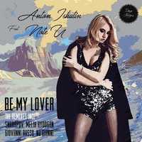 Anton Ishutin feat. Note U от Be My Lover (Nu Gianni Remix)