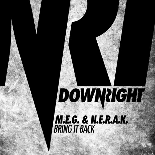 Музика M.E.G. & N.E.R.A.K. - Bring It Back (Original Mix)