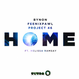 Bynon & Feenixpawl feat. Project 46 & Melissa Ramsay от Home (Original Mix)
