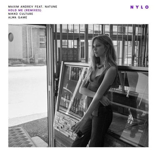Музика Maxim Andreev feat. Natune - Hold Me (Nikko Culture Remix)