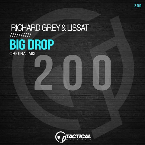 Музика Richard Grey & Lissat - Big Drop (Original Mix)