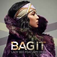 Lady Bee & AMY MIYU от Bag It (Original Mix)