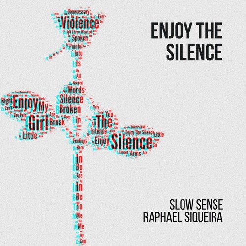 Музика Slow Sense - Enjoy The Silence 9 Minutes Ago (feat. Raphael Siqueira)