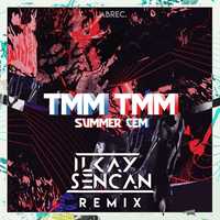 Summer Cem от Tmm Tmm (Ilkay Sencan Remix)