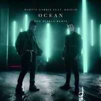 Martin Garrix feat. Khalid от Ocean (Don Diablo Extended Remix)