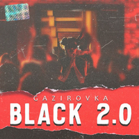 Gazirovka от Black 2.0