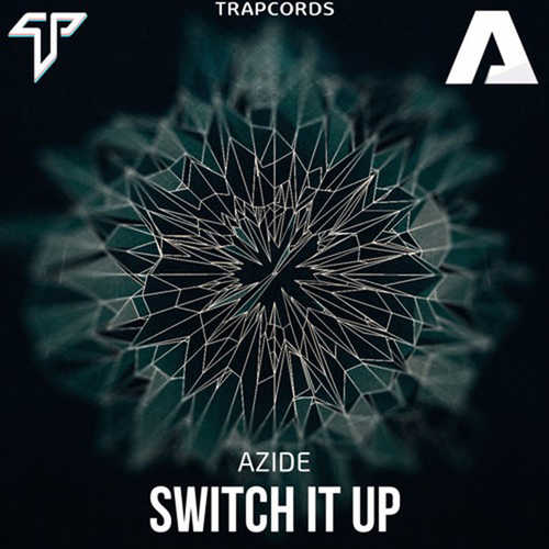 Музика Azide - Switch It Up