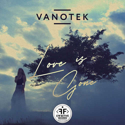 Музика Vanotek - Love Is Gone