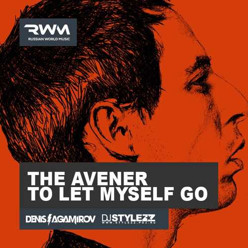 Музика The Avener - To Let Myself Go (DJ Agamirov & DJ Stylezz MashUp)
