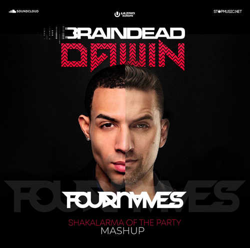 Музика Dawin & BrainDead - Shakalarma Of The Party (FOURNVMES Mashup)