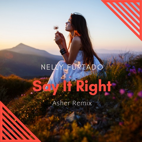 Музика Nelly Furtado - Say It Right (Asher Remix Cover)