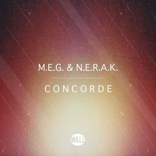 Музика M.E.G. & N.E.R.A.K. - Concorde (Original Mix)