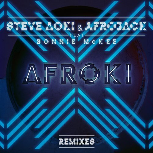 Музика Afrojack, Steve Aoki, Bonnie McKee - Afroki (Marnik Remix)