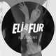 Eli & Fur от Youre So High (Original Mix)