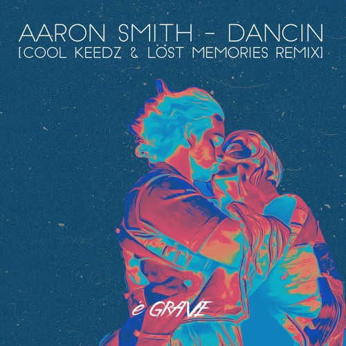 Музика Aaron Smith - Dancin (Cool Keedz & Löst Memories Remix)