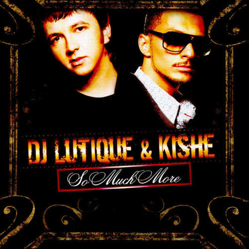 Музика DJ Lutique & Kishe - So Mach More (Streamteck Edit)