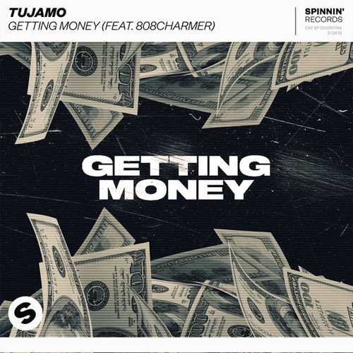 Музика Tujamo - Getting Money (feat. 808Charmer)