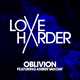 Love Harder от Oblivion (feat. Amber Van Day)