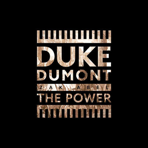 Музика Duke Dumont - The Power (feat. Zak Abel)