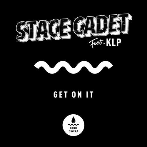 Музика Stace Cadet & KLP - Get on It (Extended Mix)