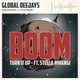 Global Deejays & Stella Mwangi от Boom (Turn It Up) (Extended Mix)