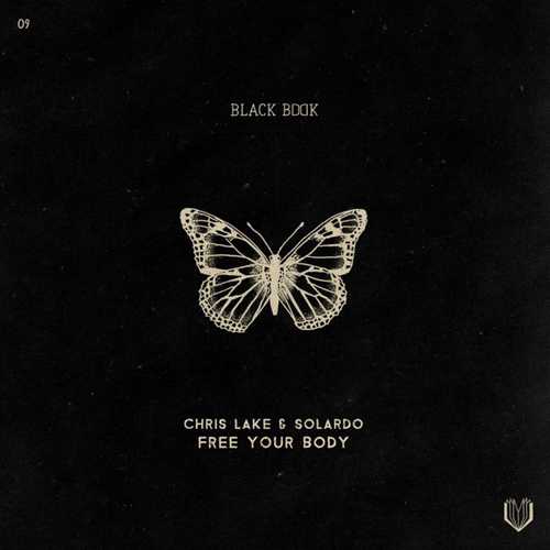 Музика Chris Lake & Solardo - Free Your Body (Extended Mix)